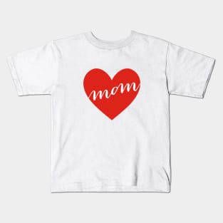 love you mom, happy mother’s day Kids T-Shirt